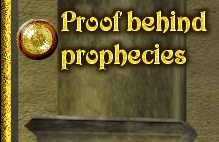 Proof behind prophecies