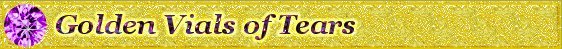 Golden Vials of Tears